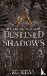 Kean, Kc - Destined Shadows