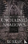 Kean, Kc - Unchained Shadows