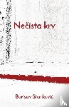Stankovic, Borisav - Nečista krv