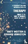 Wotton, Matt, Johnston, Graham - A Straight Talking Introduction to Therapy