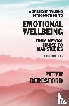 Beresford, Peter - A Straight Talking Introduction to Emotional Wellbeing