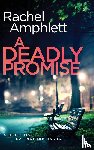 Amphlett, Rachel - A Deadly Promise