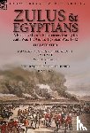 Molyneux, W. C. F., Grant, James - ZULUS & EGYPTIANS