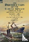 Leighton, John Langdon, Rowell, Cora W. - DESTRUCTION OF THE U-BOAT MENA