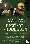 Middleton, Richard - The Collected Supernatural and Weird Fiction of Richard Middleton