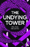 Welliver, Melissa - The Undying Tower