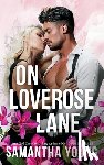 Young, Samantha - On Loverose Lane: Couple Cover Edition