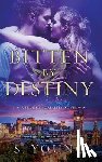 Young, S. - Bitten by Destiny