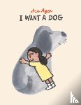 Agee, Jon - I want a dog