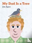 Agee, Jon - My Dad is a Tree