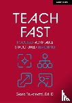 Tavernetti, Gene - Teach Fast: Focused Adaptable Structured Teaching