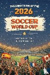 Books - The Great Book of the 2026 Soccer World Cup The Complete Guide to the World Cup