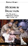 Mullins, Eustace Clarence - Murder by Injection