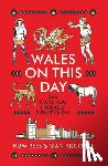 Rees, Huw, Kilcoyne, Sian - Wales on This Day