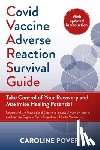 Pover, Caroline - Covid Vaccine Adverse Reaction Survival Guide