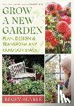 Searle, Becky - Grow a New Garden