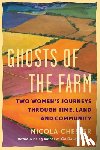 Chester, Nicola - Ghosts of the Farm