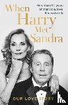 Redknapp, Harry, Redknapp, Sandra - When Harry Met Sandra