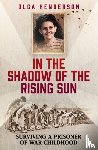 Henderson, Olga - In the Shadow of the Rising Sun