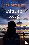 Simpson, J.M. - Mine To Keep