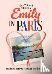 Pineau - Valencienne, Mathilde - The Wit and Charm of Emily in Paris