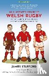 Stafford, James - An Illustrated History of Welsh Rugby