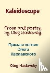 Haslavsky, Oleg - Kaleidoscope