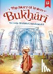 Khatri, Zaheer - The Story of Imam Bukhari: Islam's Hadith Grandmaster