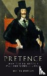 Morgan, Austen - Pretence: Why The UK Needs A Written Constitution