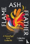 Swire, Catherine - Flame, Ash, Feather
