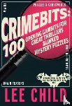 Child, Lee - CrimeBits: 100 Opening Gambits for Great Thrillers