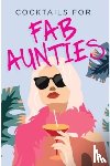 Bee Three Books - Cocktails for Fab Aunties
