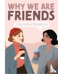 Bee Three Books - Why We're Friends