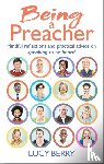 Berry, Lucy - Being a Preacher