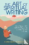 Palmer, Eirene, Palmer, Richard - The Art of Spiritual Writing