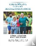 Bedard, Michael - Forever Active Older Adult Health & Fitness Playbook