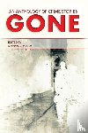  - Gone