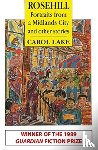 Lake, Carol - Rosehill and other stories