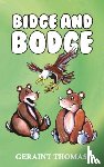 Thomas, Geraint - Bidge and Bodge