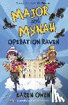 Owen, Karen - Major and Mynah: Operation Raven
