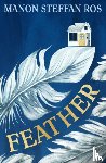 Steffan Ros, Manon - Feather