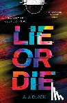 Clack, A. J. - Lie or Die