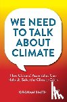Smith, Graham - We Need To Talk About Climate
