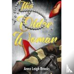 Brooks, Anna Leigh - The Older Woman