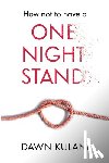 Kulani, Dawn - How Not to Have a One Night Stand