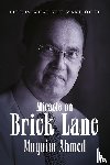 Ahmed, Muquim - Miracle on Brick Lane