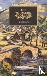 Fletcher, J. S. - The Yorkshire Moorland Mystery