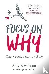 Rowlinson, Amy - Focus on Why