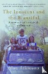 Atkinson, Alan - The Innocent and the Beautiful