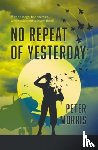 Morris, Peter - No Repeat of Yesterday